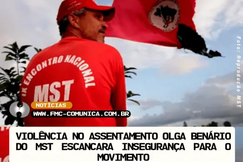 VIOLÊNCIA NO ASSENTAMENTO OLGA BENÁRIO, DO MST ESCANCARA INSEGURANÇA PARA O MOVIMENTO