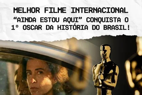 "AINDA ESTOU AQUI" CONQUISTA O 1º OSCAR DA HISTÓRIA DO CINEMA BRASILEIRO