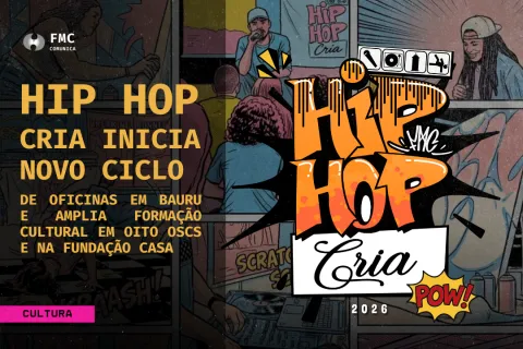 Hip Hop Cria inicia novo ciclo de oficinas em Bauru e amplia formação cultural em oito OSCs e na Fundação CASA